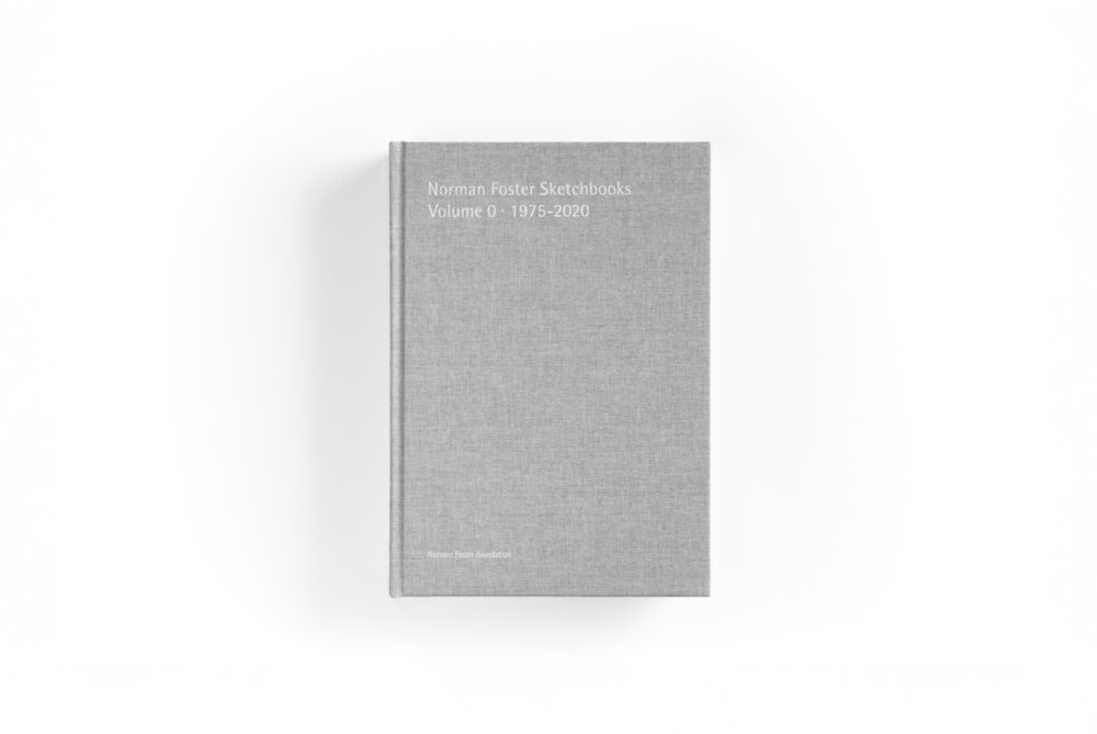 NORMAN FOSTER SKETCHBOOK VOLUME 0 · 1975-2020