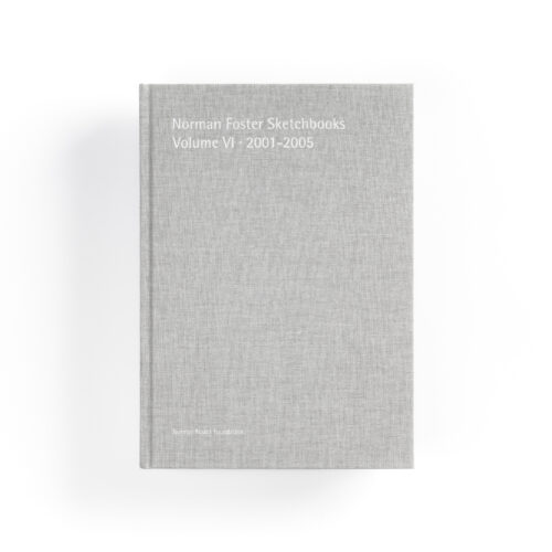 NORMAN FOSTER SKETCHBOOK VOLUME VI